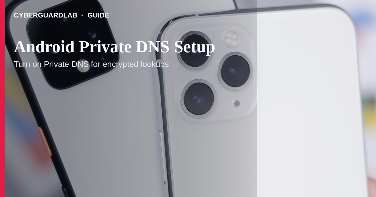 Android Private DNS settings set to a DNS-over-TLS hostname.