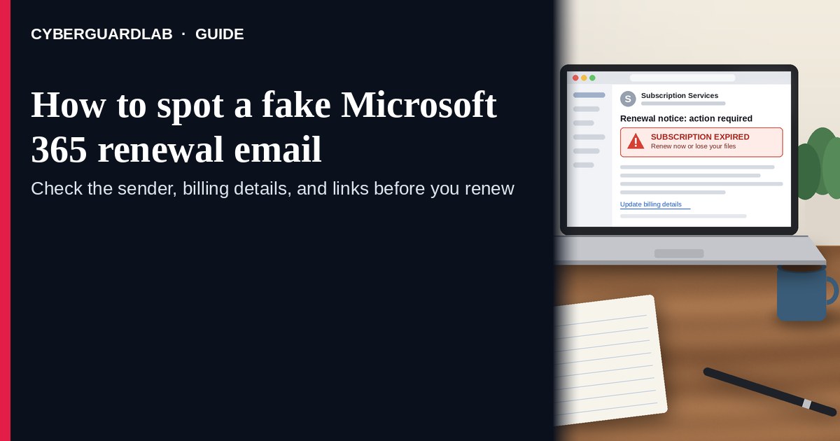 Suspicious Microsoft 365 renewal email next to a note saying check account.microsoft.com yourself