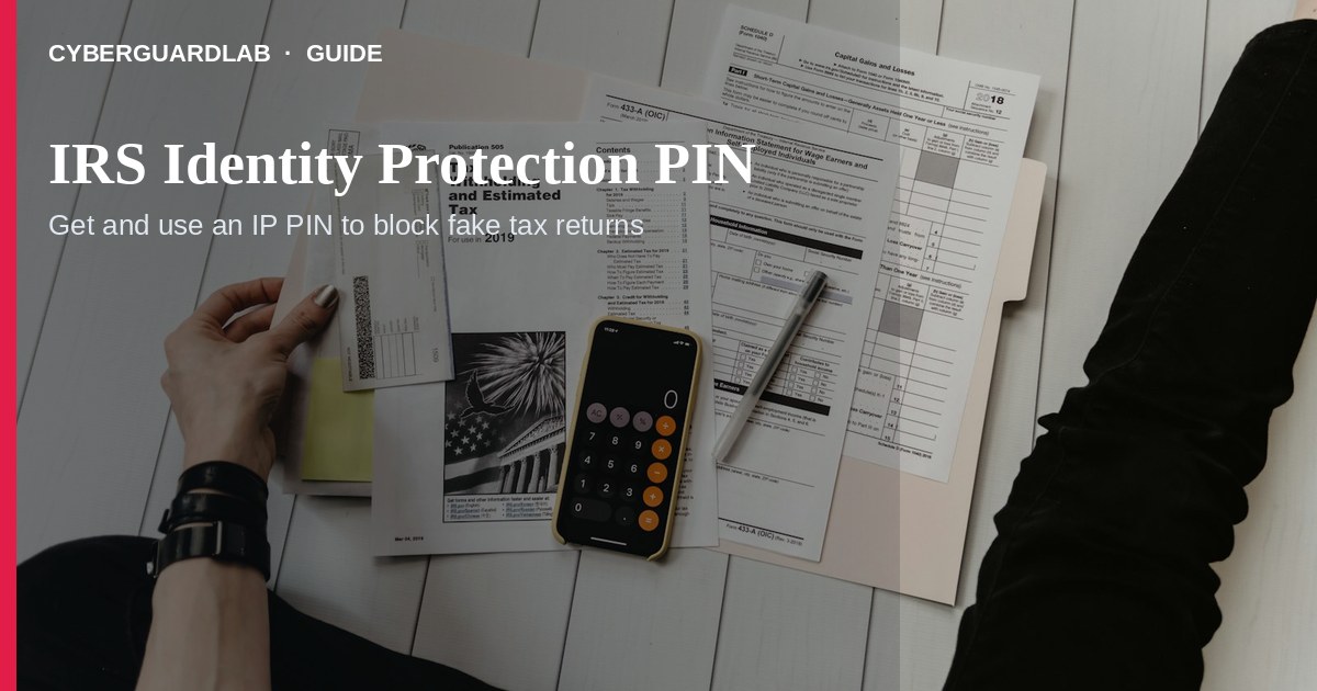 IRS Online Account screen highlighting the Identity Protection PIN section.